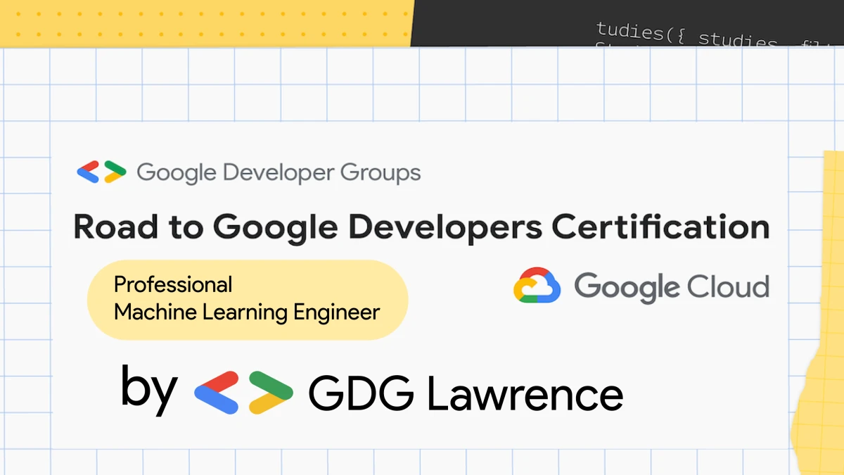 Road to Certification: Professional Machine Learning Engineer (Session #1) event artwork